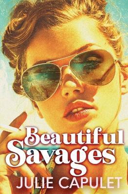 Beautiful Savages - Julie Capulet - cover