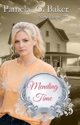 Mending Time - Pamela G Baker - cover
