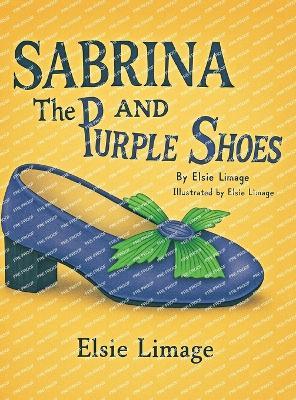 Sabrina and the Purple Shoes - Elsie Limage - cover