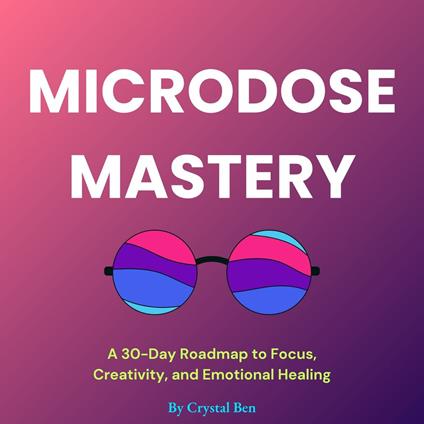 Microdose Mastery