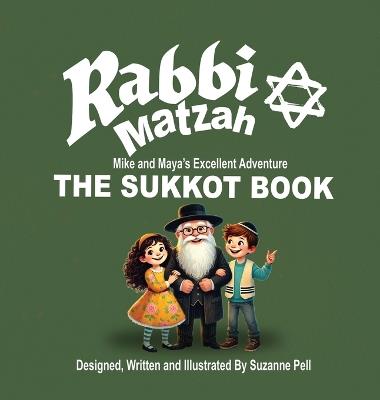 Rabbi Matzah: The Sukkot Book - Suzanne Pell - cover
