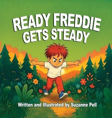 Ready Freddie: Gets Steady - Suzanne Pell - cover