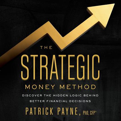 Strategic Money Method, The