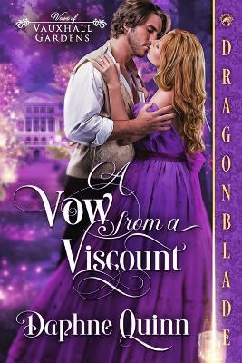 A Vow from a Viscount: A Regency Historical Romance - Daphne Quinn - cover