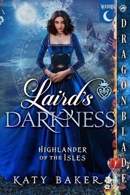 Laird's Darkness: A Scottish Time Travel Historical Romance - Katy Baker - cover