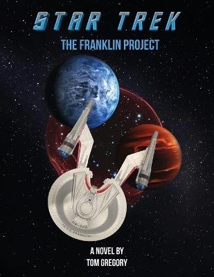 Star Trek: The Franklin Project - Tom Gregory - cover