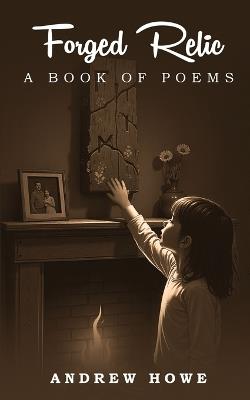 Forged Relic - Andrew Howe - cover