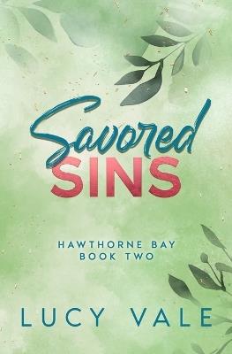 Savored Sins: A Small Town Reverse Age Gap Romance with a Paranormal Twist - Lucy Vale - cover
