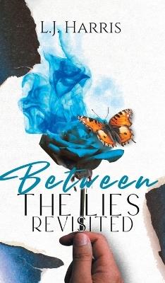Between the Lies - Revisited - L J Harris - cover