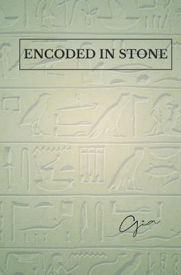 Encoded in Stone: The Memory of Earth & the Story of Us - cover