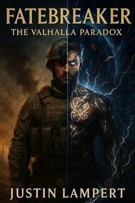 Fatebreaker: The Valhalla Paradox - Justin Lampert - cover