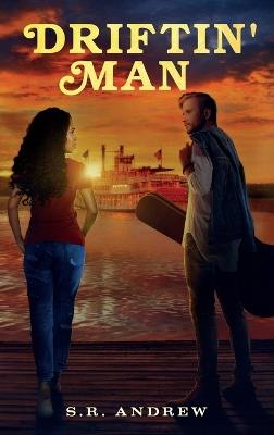 Driftin' Man - S R Andrew - cover