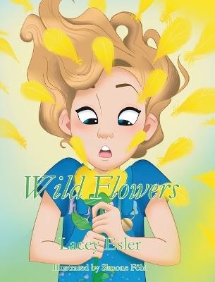 Wild Flowers - Lacey Esler - cover