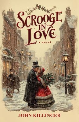 Scrooge in Love - John Killinger - cover