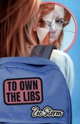 To Own the Libs - Zoe Storm - cover