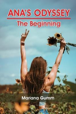 Ana's Odyssey: The Beginning - Mariana Gumm - cover