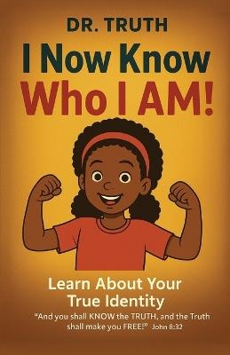I Now Know Who I Am! - Truth - cover