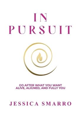 In Pursuit - Jessica Smarro - cover