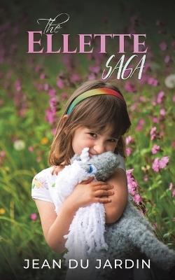 The Ellette Saga - Jean Du Jardin - cover