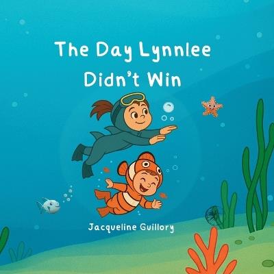 The Day Lynnlee Didn't Win - Jacqueline Guillory - cover