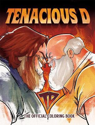 Tenacious D: The Official Coloring Book - David Calcano - cover