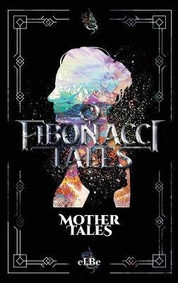 Fibonacci Tales: Mother Tales - cover