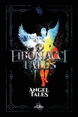Fibonacci Tales: Angel Tales - cover
