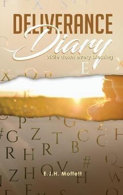 Deliverance Diary - E J H Moffett - cover