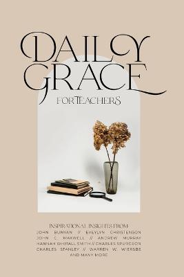 Daily Grace for Teachers - Honor Books - cover