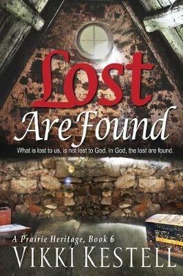Lost Are Found - Vikki Kestell - cover