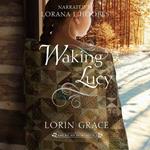 Waking Lucy
