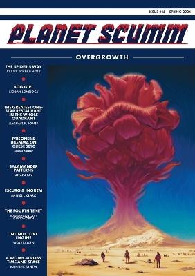 OVERGROWTH (Planet Scumm #16) - cover