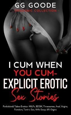 I Cum When You Cum - G G Goode - cover