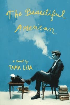 The Beautiful American - Tama Leia - cover