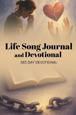 Life Song Journal and Devotional: 365 Day Devotional - Gary Rawlinson - cover