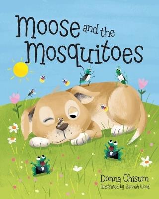 Moose and the Mosquitoes - Donna Chisum - cover