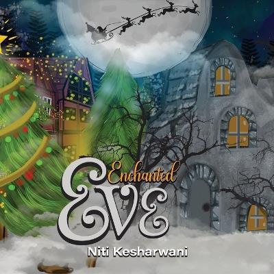 Enchanted Eve - Niti Kesharwani - cover