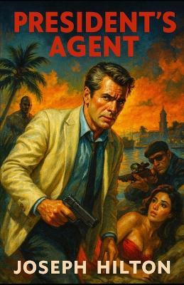 President's Agent - Joseph Hilton - cover