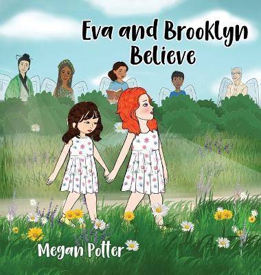 Eva and Brooklyn Believe - Megan Potter - cover