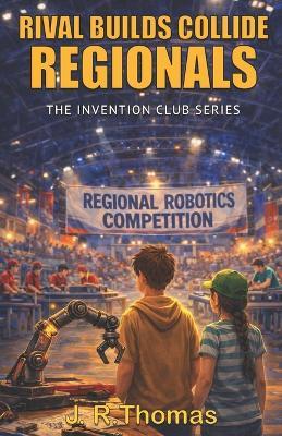 Rival Builds Collide: Regionals - James R Thomas - cover