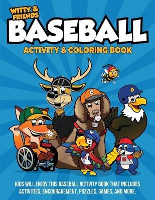 Baseball Activity & Coloring Book: Kids Will Enjoy This Baseball Activity Book That Includes Activities, Encouragement, Puzzles, Games, And More. - Qb Darla - cover