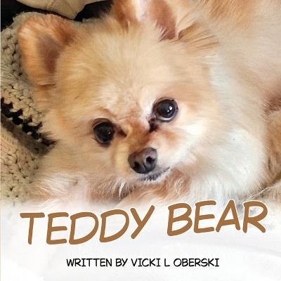 Teddy Bear - Vicki L Oberski - cover
