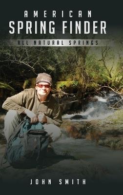 American Spring Finder - John Smith - cover