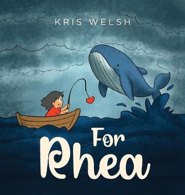 For Rhea - Kris Welsh - cover