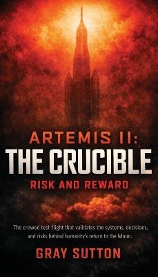 Artemis II The Crucible - Gray Sutton - cover