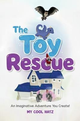 The Toy Rescue - My Cool Hatzi - cover