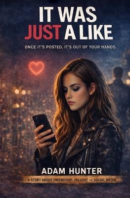 It Was Just a Like - Adam Hunter - cover