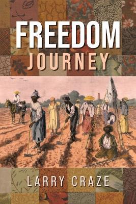 Freedom Journey - Larry Craze - cover
