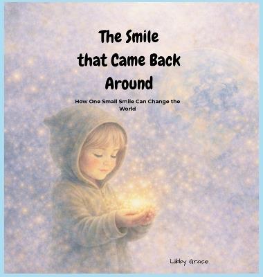 The Smile That Came Back Around - Libby Grace - cover