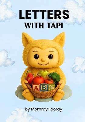 Letters With Tapi: Learn the ABCs - Tapi's Way! - Mommyhooray - cover